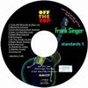 Frank Singer / oFF tHE tOP: standards 1